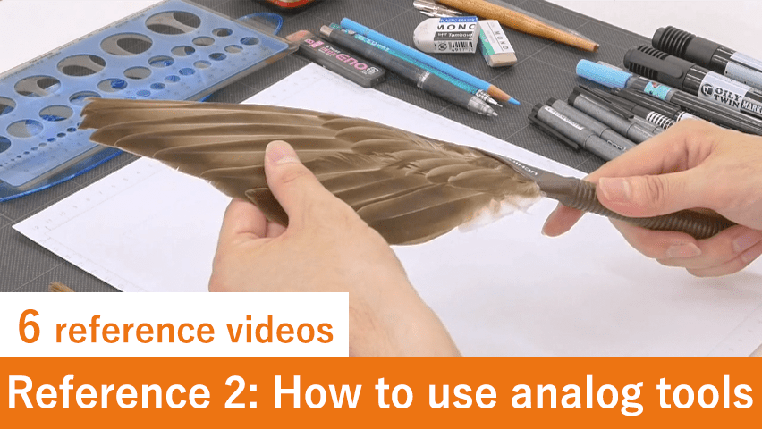 6 reference videos Reference 2: How to use analog tools